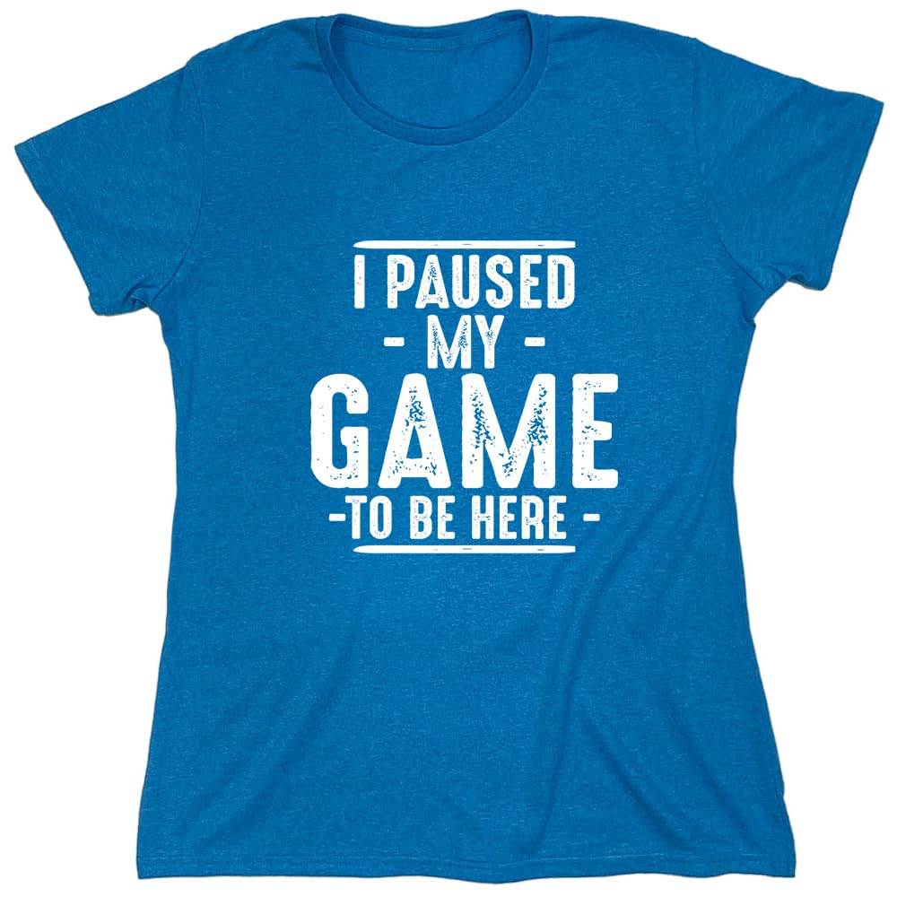 I Paused My Game to Be Here Graphic Tees Men Gaming Gamer Novelty Funny T Shirt