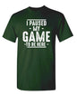 I Paused My Game to Be Here Graphic Tees Men Gaming Gamer Novelty Funny T Shirt